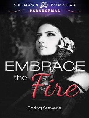 cover image of Embrace the Fire